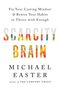 Michael Easter: Scarcity Brain, Buch