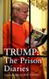 Lucien Young: Trump: The Prison Diaries, Buch