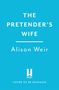 Alison Weir: The Pretender's Wife, Buch