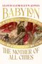 Text: "Lloyd Llewellyn-Jones - Babylon: The Mother of All Cities".  
Illustration von antiken Figuren mit rotem Hintergrund.