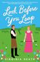 Virginia Heath: Look Before You Leap, Buch, Buch