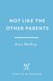 "Not Like the Other Parents" von Asia McKay; darunter ein stilisiertes Vogel-Logo mit "WILDFIRE", hellblauer Hintergrund., Buch