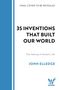 "FINAL COVER TO BE REVEALED. 35 INVENTIONS THAT BUILT OUR WORLD. The Making of Modern Life. JONN ELLEDGE. Logo: WILDFIRE."
