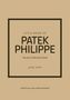 "Little Book of Patek Philippe" – Geschichte der ikonischen Marke von Josh Sims, in brauner Schrift auf beigem Hintergrund., Buch