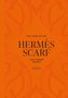 „The Story of the Hermès Scarf“ von Laia Farran Graves; orange Hintergrund mit schlangenähnlichem Muster., Buch