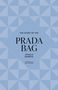 "The Story of the Prada Bag", Jessica Bumpus, "Unofficial & Unauthorized". Blauer Hintergrund mit geometrischen Mustern., Buch
