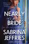 Der Text sagt: „Nearly a Bride“ von Sabrina Jeffries. Frau in blauem Kleid vor dekorativem, blauen Türrahmen.