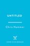"UNTITLED", "Chris Hammer", "WILDFIRE", "COVER TO BE REVEALED". Logo und blauer Hintergrund mit schlichter Gestaltung., Buch