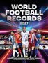 "World Football Records 2027. Legendary teams, superstar players, famous tournaments, extraordinary stats." Fußballer in Aktion., Buch