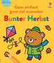Text: "Ganz einfach ganz viel ausmalen", "Bunter Herbst". Illustration: Ein Bär im Herbstmantel hält einen Drachen., Buch