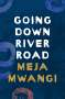 Meja Mwangi: Going Down River Road, Buch