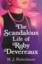 M. J. Robotham: The Scandalous Life of Ruby Devereaux, Buch