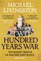 Michael Livingston: The Two Hundred Years War, Buch
