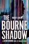 Brian Freeman: Robert Ludlum's(TM) The Bourne Shadow, Buch