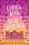 Breanne Randall: Curses, Keys, and Secret Societies, Buch