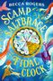 "SCAMP SALTBRACE and the TIDAL CLOCK" von BECCA ROGERS. Bunte Illustration mit Meerestieren und Uhrmotiv., Buch