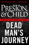 Text: "Preston & Child", "Cover Art Coming Soon", "Dead Man's Journey", "The New York Times #1 Bestsellers". Schwarzer Hintergrund., Buch