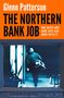 Glenn Patterson: The Northern Bank Job, Buch