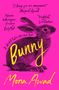 Mona Awad: Bunny, Buch