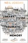 "THE LIBRARY OF TRAUMATIC MEMORY" und "NEIL JORDAN". Logo mit Eule und "HEAD OF ZEUS". Rosa Hintergrund.