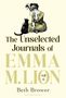"The Unselected Journals of Emma M. Lion vol 6, Beth Brower." Illustration einer Frau mit Maske und Katze gegenüber.