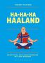 Text: "POCKET PLAYERS", "HA-HA-HA HAALAND", "UNOFFICIAL AND UNAUTHORISED WIT AND WISDOM". Illustration: Person im Meditationssitz.