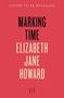 „Marking Time“ von Elizabeth Jane Howard. Oben steht „Cover to be revealed“. Unten zentriertes, minimalistisches Logo.