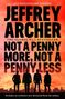 "Jeffrey Archer: Not a Penny More, Not a Penny Less. Eingestreute Pennies und Silhouetten von fünf Menschen.", Buch