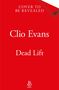Text "COVER TO BE REVEALED", "Clio Evans", "Dead Lift". Roter Hintergrund, kleines Logo unten., Buch