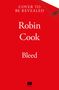 Text auf rotem Hintergrund: "Cover to be revealed, Robin Cook, Bleed". Unten ein Logo.