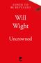 "Cover to be revealed. Will Wight, Uncrowned." Roter Hintergrund mit schwarzem Tor-Logo unten.