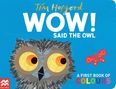 Tim Hopgood: Wow! Said the Owl, Buch