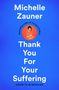 Text: "Michelle Zauner, Thank You For Your Suffering, COVER TO BE REVEALED". Illustration: Frau hält Lebensmittel. Hintergrund blau.