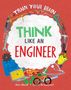 "Think Like an Engineer" steht in großer Schrift auf einer bunten Illustration mit Werkzeugen und Geräten.