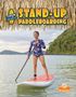 "Stand-Up Paddleboarding" und "Catch the Wave." Eine Frau steht auf einem Paddleboard im Wasser, umgeben von Natur., Buch
