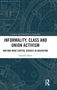 "Critiques and Alternatives to Capitalism. Informality, Class and Union Activism: Uniting What Capital Divides in Argentina.", Buch