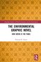 Titel: "The Environmental Graphic Novel: How Green Is the Panel". Autor: Pramod K. Nayar. Hintergrund: Gelbes Muster., Buch
