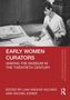 EARLY WOMEN CURATORS. Eine Frau blättert in einem Bildband., Buch