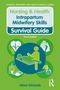„Nursing & Health Intrapartum Midwifery Skills Survival Guide. Third Edition. Alison Edwards.“ Grüne und blaue Gestaltung., Buch