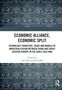 "ECONOMIC ALLIANCE, ECONOMIC SPLIT", ein Buch von Tao Chen und Jan Zofka, blau-graues Muster, Routledge-Logo., Buch