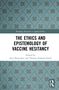 "The Ethics and Epistemology of Vaccine Hesitancy" von Sven Bernecker und Thomas Edward Sorell. Blauer Musterhintergrund., Buch
