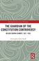 "The Guardian of the Constitution Controversy. Kelsen contra Schmitt, 1927-1933. Christopher Adair-Toteff." Graues, geschwungenes Muster., Buch