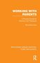 Titel: "WORKING WITH PARENTS". Ein Leitfaden für Lehrer und Therapeuten. Autor: Roy McConkey. Orangefarbener Hintergrund., Buch