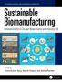 Sustainable Biomanufacturing: Innovations for a Circular Bioeconomy and Industry 5.0. Links lineare, rechts zirkuläre Wirtschaft., Buch