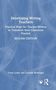"Developing Writing Teachers. Practical Ways for Teacher-Writers to Transform their Classroom Practice. Second Edition." Autoren: Terry Locke und Lucinda McKnight., Buch