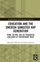 „Education and the Swedish Gangster Rap Generation“ von Alexandra Söderman und Johan Soderman. Geometrische Muster., Buch