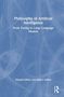 "Philosophy of Artificial Intelligence: From Turing to Large Language Models" von Donald Gillies und Marco Gillies. Blaues Cover., Buch