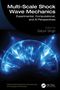 "Multi-Scale Shock Wave Mechanics" ist der Titel, herausgegeben von Satyvir Singh. Blaue Lichtwellen auf schwarzem Hintergrund., Buch