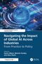 Titel: "Navigating the Impact of Global AI Across Industries: From Practice to Policy". Technik-betontes Cover-Design., Buch