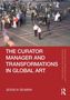 Titel: "The Curator Manager and Transformations in Global Art". Unten: "Jessica Seabra". Menschenmenge auf großem Platz., Buch